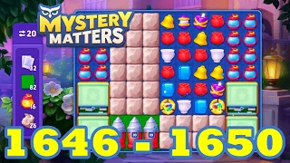 Mystery Matters Level 1646 - 1650 HD Gameplay | 3 match puzzle | Android | IOS | 1647 | 1648 | 1649