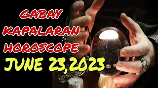 GABAY KAPALARAN HOROSCOPE JUNE 23,2023 KALUSUGAN, PAG-IBIG AT DATUNG-APPLE PAGUIO7