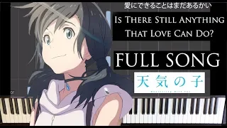 Is There Still Anything That Love Can Do? | RADWIMPS | Tenki no Ko / 天気の子 Full song OP Piano cover