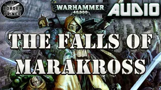 Warhammer 40k Audio: The Falls of Marakross By Steve Parker