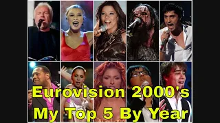 Eurovision 2000-2009- My Top 5 Each Year