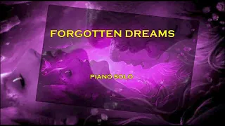 Forgotten Dreams     Piano Solo