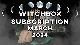 MARCH WITCHBOX UNBOXING - POTIONS BOX - WitchboxUK March 2024
