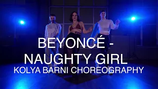 @beyonce - Naughty Girl | Choreography by Kolya Barni