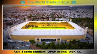Agia Sophia Stadium (OPAP Arena) - AEK Athens F.C. - The World Stadium Tour
