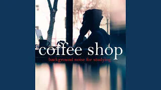 Coffee Shop Sounds, No. 2