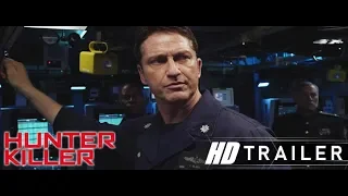 Hunter Killer Trailer (2018)