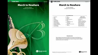 March to Nowhere, arr. Chris M. Bernotas – Score & Sound