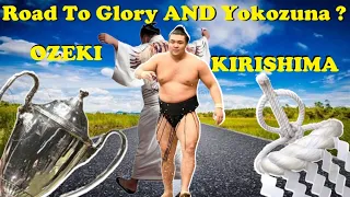 Road to Glory 11 & Yokozuna??? after Ozeki Kirishima's (former Kiribayama) 2nd Yusho! 霧島 鐵力 霧馬山鐵雄 横綱