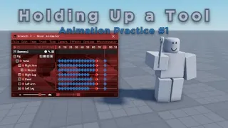 Holding Up a Tool - Moon Animator Practice