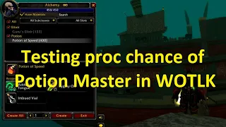 Crafting 400 Potion of Speed with Potion Master Specialization - WOTLK Classic