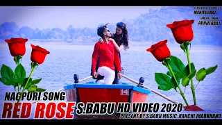 RED ROSE // NAGPURI LOVE SONG 2020 FULL HD // S.BABU