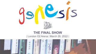 Genesis - The Final Show (London O2 Arena | March 26. 2022)