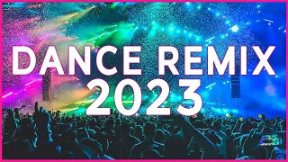 DANCE REMIX 2023 ðŸ”¥ Mashups & Remixes Of Popular Songs ðŸ”¥ DJ Remix Club Music Dance Mix 2023