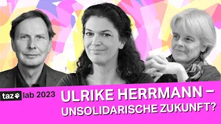 taz lab 2023: Ulrike Herrmann diskutiert den Kapitalismus in der Klimakrise