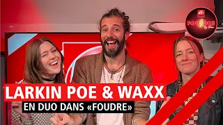 Larkin Poe et Waxx interprètent "Wish You Were Here" en live dans Foudre