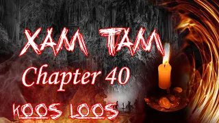 Xam Tam ( Chapter40 ) 7/1/2023