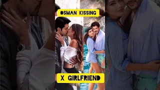Osman with X girlfriend 💃 Kissing 💋👄 virel short scene|| burak özçivit girlfriend #youtubeshorts