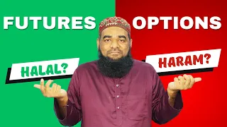 Futures and Options Halal or Haram? Derivatives Halal or Haram?