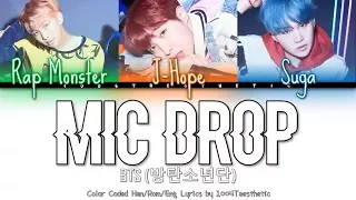 BTS (방탄소년단) - MIC Drop Color Coded Han/Rom/Eng Lyrics