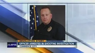 Commerce City Officer arrested for lying about traffic stop