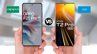 OPPO F25 Pro Vs ViVO T2 Pro