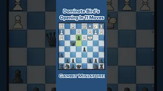 Dominate the Birds Opening in Just 11 Moves. #shorts