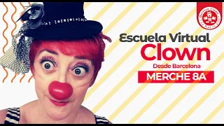 Clase virtual Clown - Sección VI: MERCHE 8A