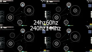 24hz vs 60hz vs 144hz vs 240hz on osu! - Resampled