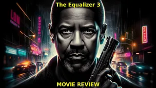 Denzel Delivers Again! The Equalizer 3 II Movie Review
