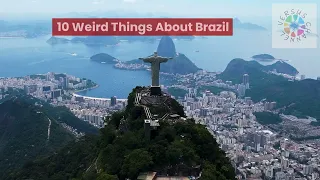 10 WEIRD THINGS ABOUT BRAZIL