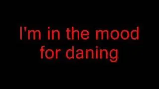 I'm in the Mood for Dancing - Lyrics - The Nolans