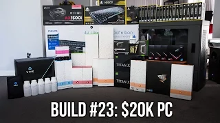 Build #23: $20K PC: Part 1