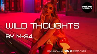 M-94 - Wild Thoughts