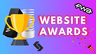 Reviewing the 4 Best Website Awards (Webby, Awwwards, FWA, CSS Design)