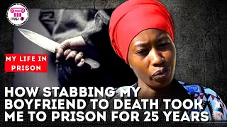 HOW STABBING MY BOYFRIEND TO DEATH TOOK ME TO PRISON FOR 25 YEARS - MY LIFE IN PRISON-ITUGI TV