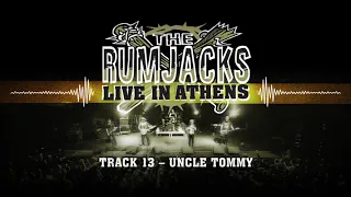The Rumjacks - Uncle Tommy (Official Album Audio - Live in Athens)