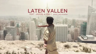 ALI B - LATEN VALLEN FEAT. JANDRO & IDALY (PROD. JACK $HIRAK)