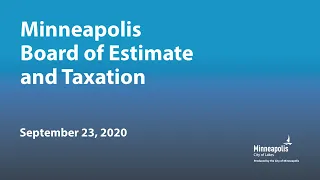 September 23, 2020 Board of Estimate & Taxation