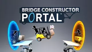 Bridge Constructor Portal #001 🌀 PORTAL mal anders | Let's Play BC Portal