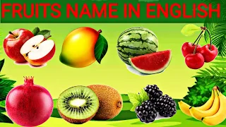 FRUITS - Name, Picture, Spelling Video For Kids and Toddlers || Pre School