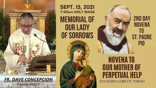 Sept. 15, 2021 | Rosary, Novenas and Holy Mass on the Memorial of Our Lady of Sorrows