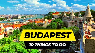 Top 10 Things to do in Budapest 2024 | Hungary Travel Guide