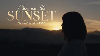 Chasing the Sunset | Sony FX30 & Sigma 18-35mm f1.8 | 4K Cinematic Video