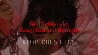 RED LIGHTS 10D Audio - SKZ Bangchan & Hyunjin