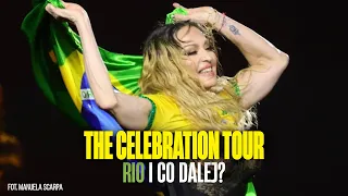 Madonna: The Celebration Tour - Rio i co dalej?