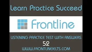 IELTS LISTENING PRACTICE TEST 52 WITH ANSWERS