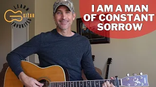 I Am A Man Of Constant Sorrow - Soggy Bottom Boys | Guitar Lesson