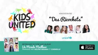 Kids United   Des Ricochets Officiel