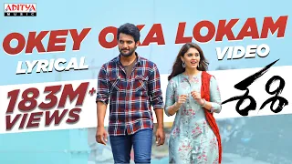 Okey Oka Lokam Lyrical | Sashi Songs | Aadi | Sid Sriram | Srinivas Naidu Nadikatla | Arun Chiluveru